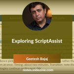 Exploring ScriptAssist - Geetesh Bajaj