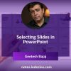 Selecting Slides in PowerPoint